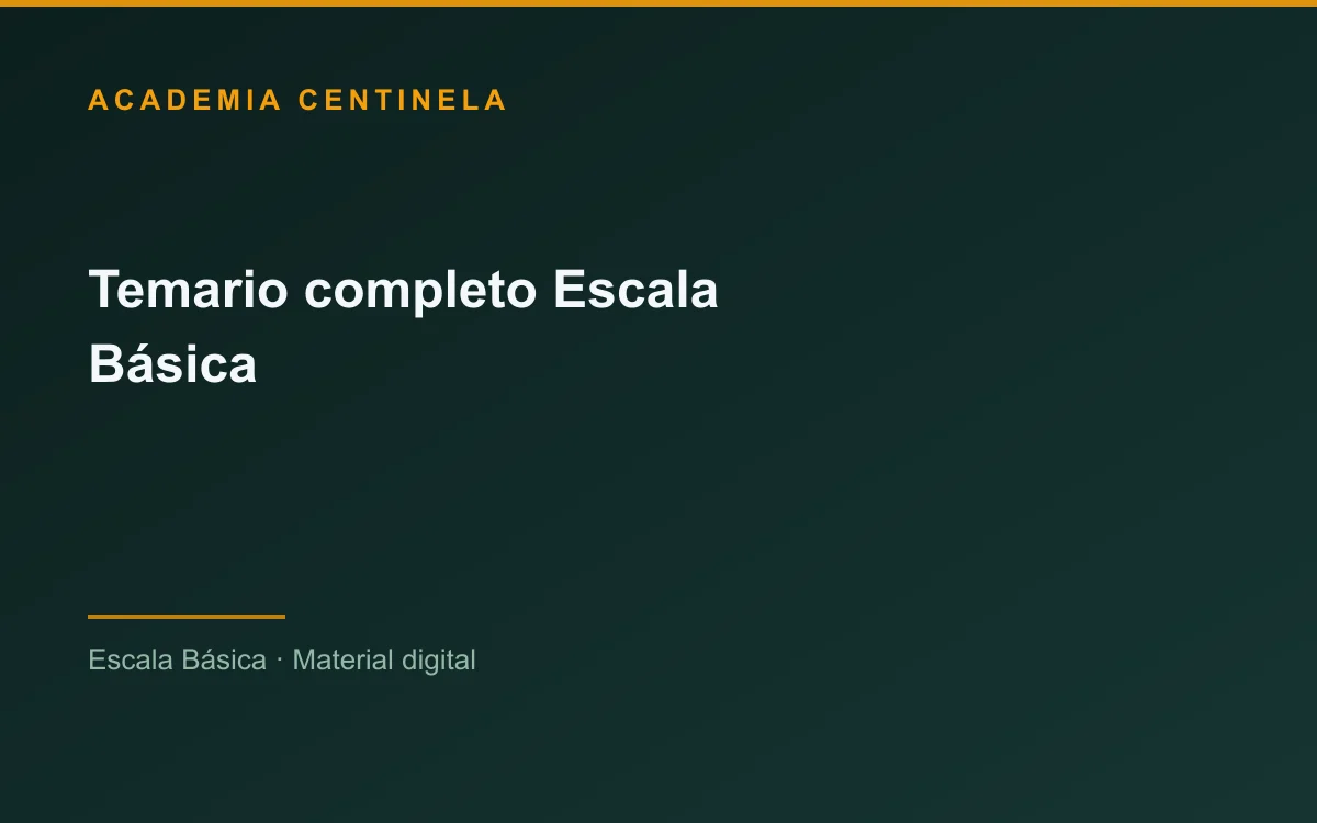 Temario completo Escala Básica